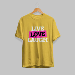 Live Love Laugh