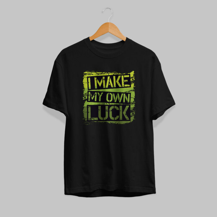 I Make My Own Luck - Image 1